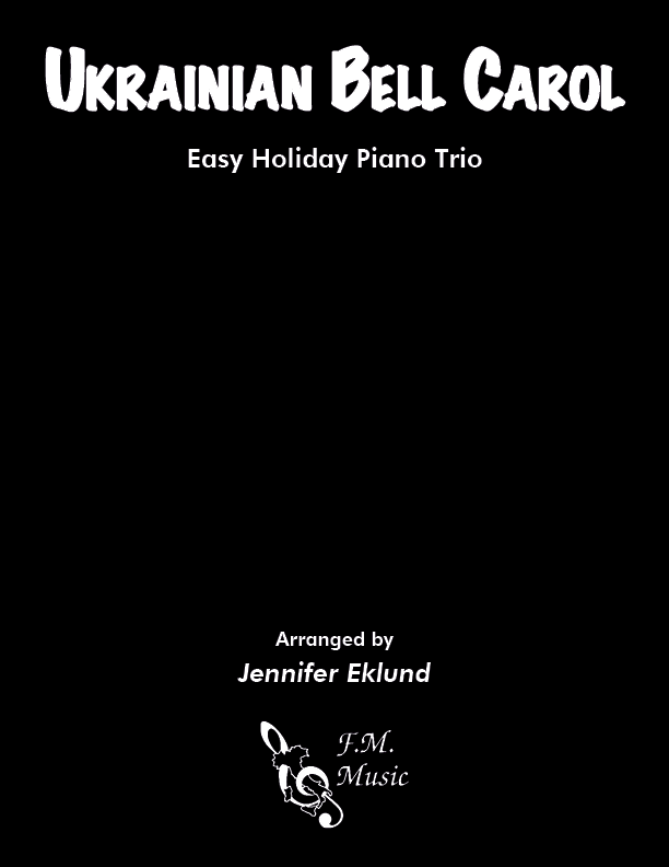 Ukrainian Bell Carol (Easy Piano Trio)